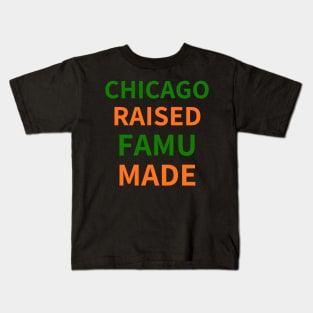 CHICAGO RAISED FAMU MADE Kids T-Shirt